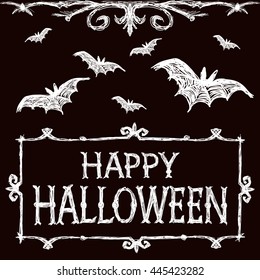Halloween vector illustration. Bats fly, creepy framework and letters. Drawing and lettering is handmade are made with white chalk on dark brown background. This useful to cards, poster, invitations.
