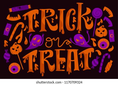 Halloween vector illustration. Poster with ghost, pumpkin, sweet and lettering. Hand drawn lettering composition. Vector Illustration. Trick or Treat Concept.