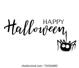 Halloween vector lettering. Holiday calligraphy with a spider for banner, poster, greeting card, party invitation. Black and white illustration.