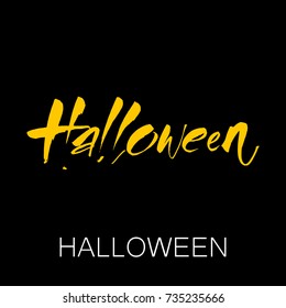 Halloween vector lettering. Text Banner. Hand drawn message design background. Vector illustration.
