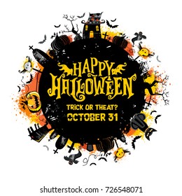 Halloween vector round card. Grunge design elements with texture stains Happy Halloween lettering, flying ghosts, bats, haunted house, Jack o Lantern, pumpkin with smiling face, tombstones, werewolf