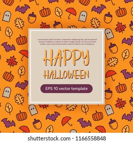 Halloween vector template with seamless pattern, pumpkin, ghost, bat, autumn leaves. Bright cartoon illustration for Halloween. Square format