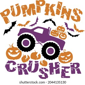 Halloween vector t-shirt design with decorated phrase "Pumpkin Crusher" and truck with pumpkins. Perfect design for halloween celebration.