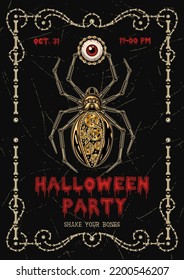 Halloween vertical poster with metallic spider in steampunk style, human red eye, frame of bones, bloody text Halloween Party on a scratchy background. Party invitation flyer template. Vector