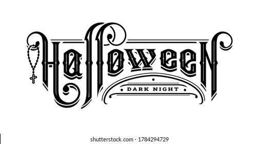 Halloween vintage font. Emblem in the old style.