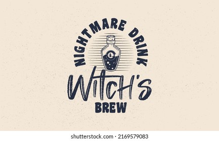 Halloween vintage label. Witch's potion emblem with grunge texture. Witch potion bottle vintage icon. Hipster design. Print for T-shirt. Vector illustration