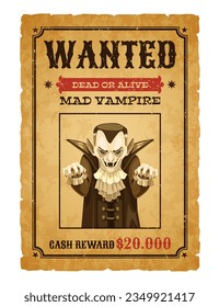 Halloween wanted banner with vampire. Halloween monster dead or alive wanted Wild West sheriff reward grunge vector poster or holiday party flyer with old paper, creepy Dracula vampire character