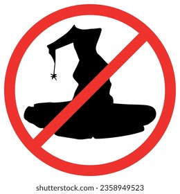 Halloween witch hat. Prohibition of witch hat. Forbidden witch hat. The crossed witch hat. Stop halloween. Vector illustration. Template for banner, poster, flyer, greeting card.