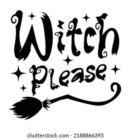 Halloween, Witch Please, Broom, Vector, Silhouette, Text Banner