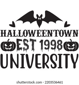 HALLOWEENTOWN EST 1998 UNIVERSITY, Halloween Svg t-shirt design and vector file.