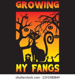 Hallowing t-shirt design , Growing my Fangs 
