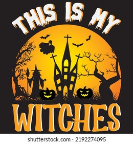 Hallowing t-shirt design This is my witches 