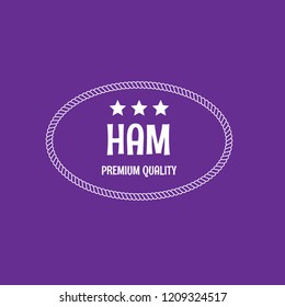 Ham premium quality badge. premium quality package label. vintage stamp. designed for butcher shop
