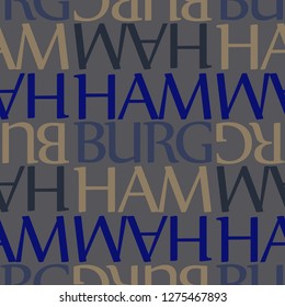 Hamburg, Germany seamless pattern, typographic city background, texture.