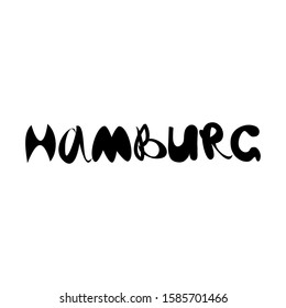 Hamburg Handwritten city name logo. Modern Calligraphy Lettering design. Fashion print for embroidery clothes, cards, picture banner for websites. Vector