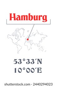 Hamburg poster or t-shirt graphic design. City coordinates and world map location typography. Creative minimal poster design. Standard A2 A3 A4 paper dimensions compatible.
