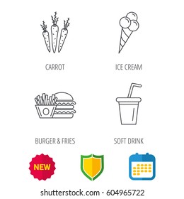 Hamburger, carrot and soft drink icons. Ice cream linear sign. Shield protection, calendar and new tag web icons. Vector