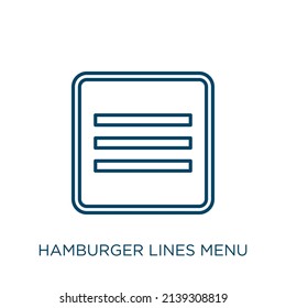 hamburger lines menu icon. Thin linear hamburger lines menu outline icon isolated on white background. Line vector hamburger lines menu sign, symbol for web and mobile