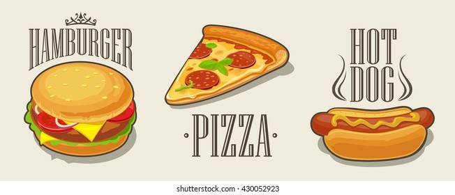 Hamburger, pizza, hotdog with title. Set fast food. Vector isolated flat illustration for poster, menus, brochure, web, logotype and icon