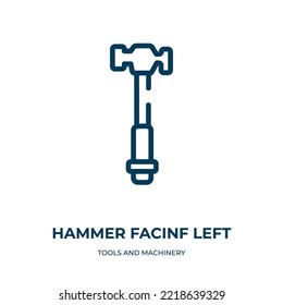 Hammer facinf left icon. Linear vector illustration from tools and machinery collection. Outline hammer facinf left icon vector. Thin line symbol for use on web and mobile apps, logo, print media.