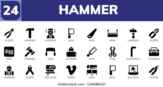 hammer icon set. 24 filled hammer icons.  Simple modern icons about  - Pliers, Hammer, Worker, Saw, Digg, Tool, Allen keys, Toolbox, Fretsaw, Vimeo, Auction