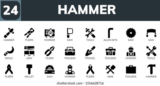 hammer icon set. 24 filled hammer icons.  Simple modern icons about  - Hammer, Pliers, Worker, Saw, Tools, Allen keys, Sickle, Toolbox, Trowel, Mallet, Mine