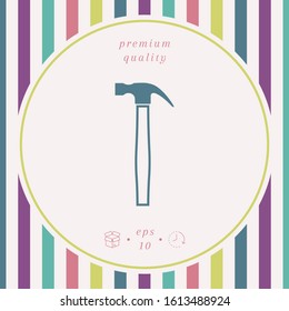 Hammer icon symbol. Graphic elements for your design