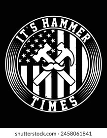 IT'S HAMMER TIMES TSHIRT DESIGN