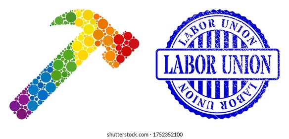 Hammer tool composition icon of round dots in different sizes and rainbow color shades. Blue round rubber stamp with Labor Union phrase. A dotted LGBT- colored hammer tool for lesbians, gays,