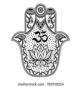 Hamsa hand drawn symbol with mantra OM and lotus. Decorative pattern in oriental style for the interior decoration and henna drawings. The ancient sign of "Hand of Fatima".