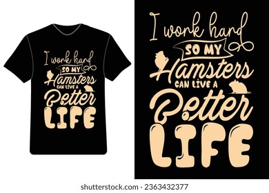 Hamster T-Shirt Design, Typografie T-Shirt Design, Cute Hamster T-Shirt, Funny Tee, Hamster Lover Shirt, Hamster Graphic Tee.