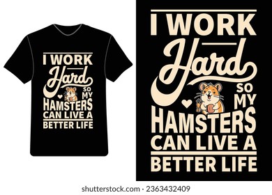 Hamster T-Shirt Design, Typografie T-Shirt Design, Cute Hamster T-Shirt, Funny Tee, Hamster Lover Shirt, Hamster Graphic Tee.