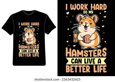 Hamster T-Shirt Design, Typografie T-Shirt Design, Cute Hamster T-Shirt, Funny Tee, Hamster Lover Shirt, Hamster Graphic Tee.