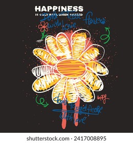 Han drawn Flowers graffiti slogan with cute daisies illustration. text print for graffiti Vector graphic design for t-shirt