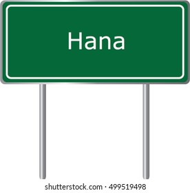 Hana , Hawaii , road sign green vector illustration, road table, USA city