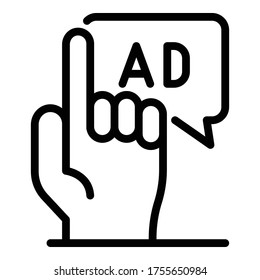 Hand and ad bubble icon. Outline hand and ad bubble vector icon for web design isolated on white background