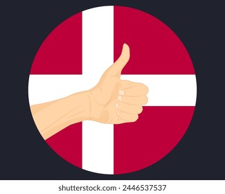 Hand approve sign with Denmark flag, thumb up, approval or vote concept, human finger ok sign, agreement or acceptance idea, Denmark flag with okay hand symbol design