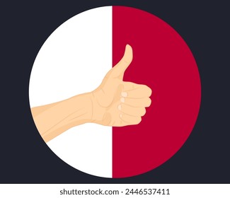 Hand approve sign with Malta flag, thumb up, approval or vote concept, human finger ok sign, agreement or acceptance idea, Malta flag with okay hand symbol design