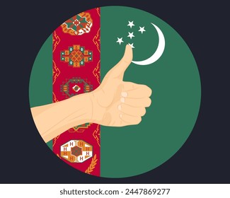 Hand approve sign with Turkmenistan flag, thumb up, approval or vote concept, human finger ok sign, agreement or acceptance idea, Turkmenistan flag with okay hand symbol design