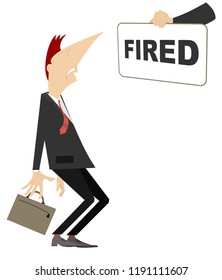 Hand with banner and fired worker concept illustration. Hand holds banner with text “Fired” and discouraged man lost a bag from the hand isolated on white illustration
