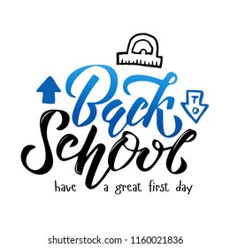 Hand blue gradient Back to school lettering on textures background. have a great first day. Design for logo, banner, flyer, card, posters, T-shirts. Flat scratched Vector illustration