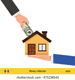 Hand bring money for home. Mexican Peso banknote. Real Estate Concept vector illustration.