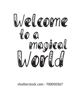 Hand brush lettering, magical poster. Hand drawn vector illustration. Vintage typography card. Design for greeting card, prints.