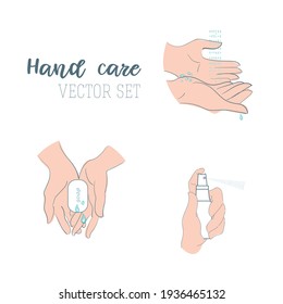 Hand care, vector set. Illustration of hands under the tap water, hands with soap, hands with a bottle of spray.