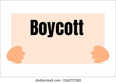 hand carry a boycott paper. to protest a policy that government make. vector illustration flat design