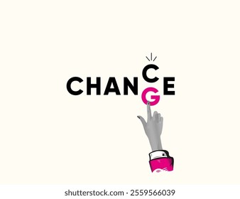 Hand changing letters C and G - Change and chance. Collage Art Vector illustration . Creative concept for web banner, social media banner	