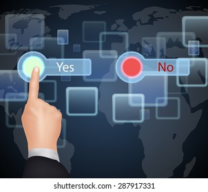 Hand Choose "Yes" on virtual screen. Business concept. vector