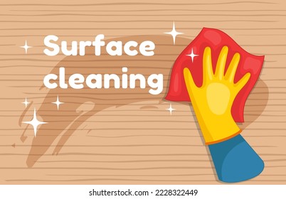 Hand clean table by wipe. Wooden desk surface cleaning. House hygiene cloth equipment. Home cleanup. Detergent spray. Polish wiping. Housekeeper arm in gloves. Vector tidy illustration