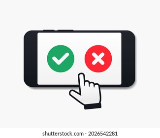 Hand click check or cross mark on smartphone screen. Choose concept icon. Ilustration vector