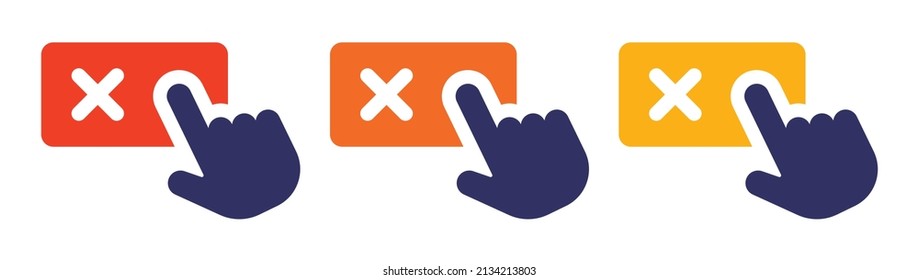 Hand Clicking Close Button Icon Set. Reject Button Vector.